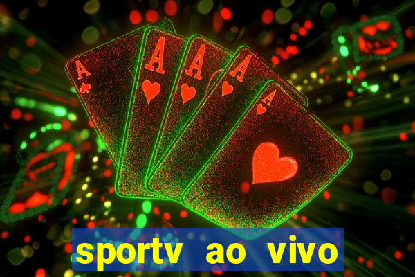 sportv ao vivo multi multicanal